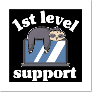 Funny Tech Support Sloth 1st Level Support Gift Posters and Art